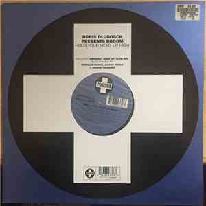 Boris Dlugosch Presents Booom - Hold Your Head Up High album flac