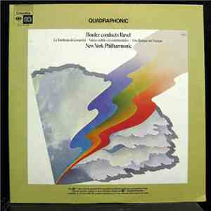 Boulez Conducts Ravel, New York Philharmonic - Boulez Conducts Ravel, Vol. 2 album flac