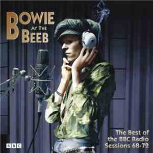 Bowie - Bowie At The Beeb (The Best Of The BBC Radio Sessions 68-72) album flac