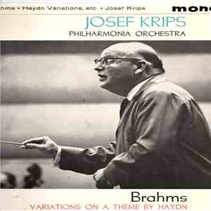 Brahms, Philharmonia Orchestra, Josef Krips - Variations On A Theme By By Haydn, Op. 56a / Academic Festival Overture, Op. 80 / Tragic Overture, Op. 81 album flac