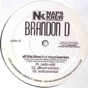 Brandon D - All This Time/Club Hoppin'/Dakak Joint '05 album flac