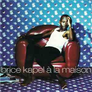 Brice Kapel - À La Maison album flac