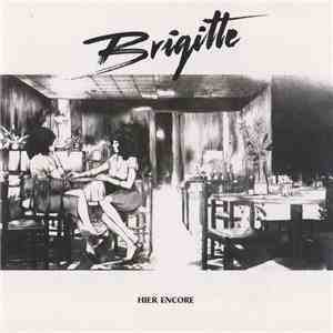 Brigitte - Hier Encore album flac
