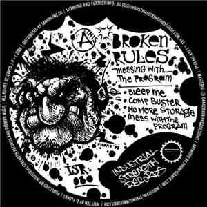 Broken Rules - Messing With The Program album flac
