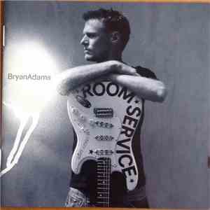 Bryan Adams - Room Service album flac