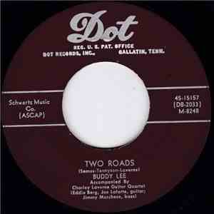 Buddy Lee - Two Roads / Breakin' In A New Pair Of Blues album flac