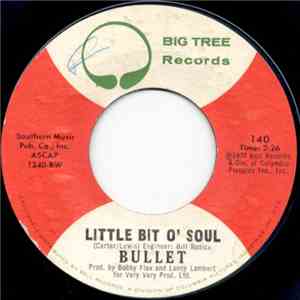 Bullet - Little Bit O' Soul / Up Your Sleeve album flac