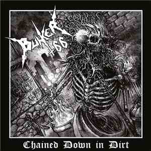 Bunker 66 - Chained Down In Dirt album flac