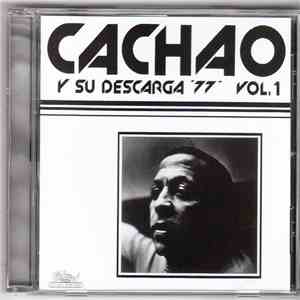 Cachao - Cachao Y Su Descarga '77' Vol. 1 album flac