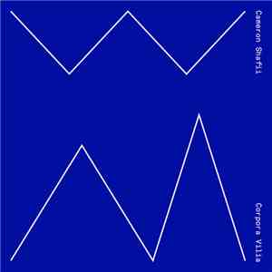Cameron Shafii - Corpora Vilia album flac