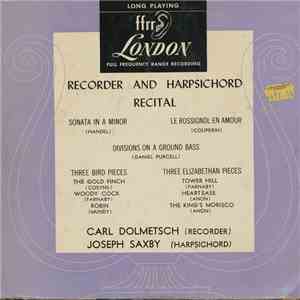 Carl Dolmetsch, Joseph Saxby, Georg Friedrich Händel, Daniel Purcell, François Couperin, Giles Farnaby, Ben Cosyns, John Mundy - Recorder And Harpsichord Recital album flac