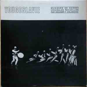 Cedomir P. Colakovic - Yougoslavie - Musiques De Danses Originales album flac