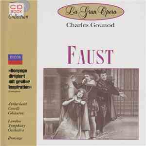 Charles Gounod, Sutherland, Corelli, Ghiaurov, The London Symphony Orchestra, Bonynge - Faust album flac
