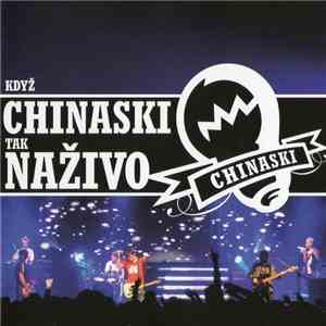 Chinaski - Když Chinaski Tak Naživo album flac