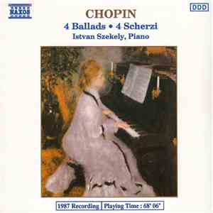 Chopin, Istvan Szekely - 4 Ballads • 4 Scherzi album flac