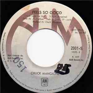 Chuck Mangione - Feels So Good = Se Siente Tan Bien album flac