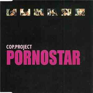 COP-PROJECT - Pornostar album flac