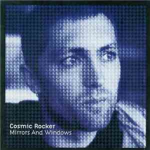 Cosmic Rocker - Mirrors And Windows album flac