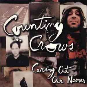 Counting Crows - Carving Out Our Names album flac