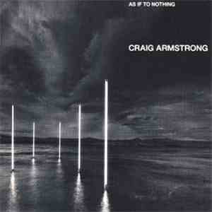 Craig Armstrong - As If To Nothing album flac