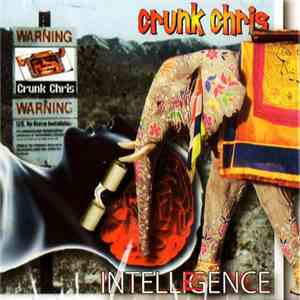 Crunk Chris - Intellegence album flac