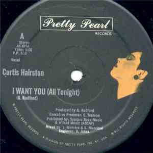 Curtis Hairston - I Want You (All Tonight) album flac