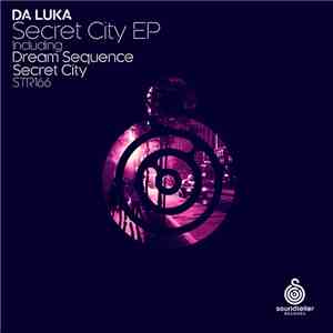 Da Luka - Secret City EP album flac