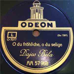 Dajos Béla - O Du Fröhliche, O Du Selige / Stille Nacht, Heilige Nacht album flac