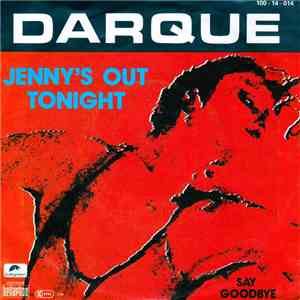 Darque - Jenny's Out Tonight album flac