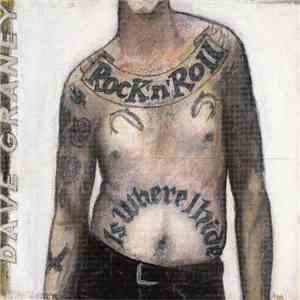Dave Graney - Rock 'n' Roll Is Where I Hide album flac