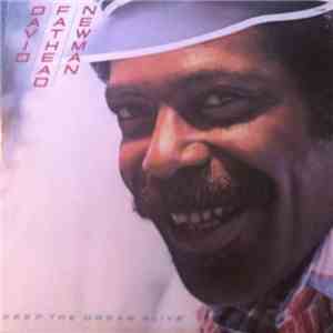 David Fathead Newman - Keep The Dream Alive album flac