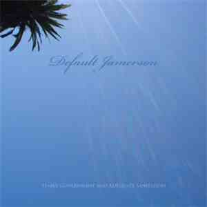 Default Jamerson - Stable Government And Adequate Sanitation album flac
