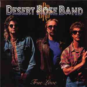 Desert Rose Band - True Love album flac