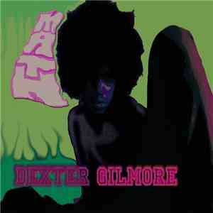 Dexter Gilmore - Math album flac