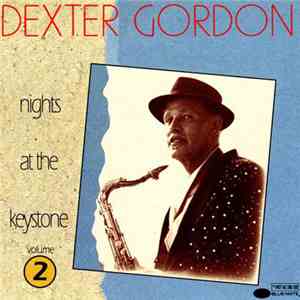 Dexter Gordon - Nights At The Keystone Volume 2 album flac