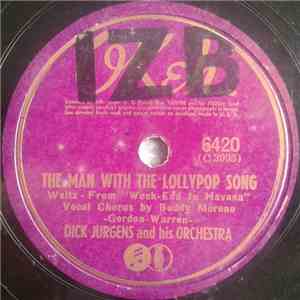 Dick Jurgens And His Orchestra - The Man With The Lollypop Song / Around And Around She Goes album flac