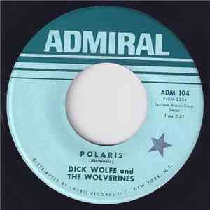 Dick Wolfe And The Wolverines - Polaris album flac