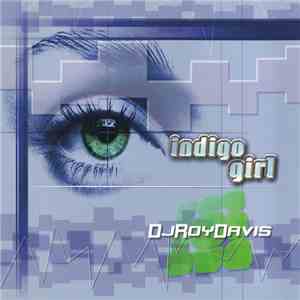 DJ Roy Davis - Indigo Girl album flac