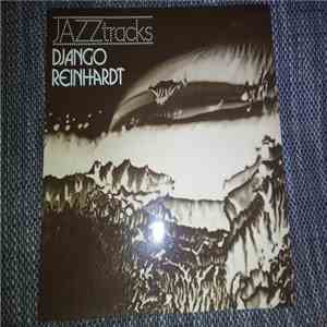 Django Reinhardt - Jazztracks album flac