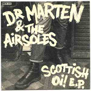 Dr Marten & The Airsoles - Scottish Oi! E.P. album flac