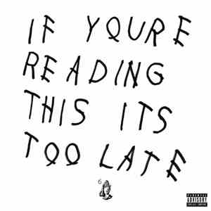 Drake - If You're Reading This It's Too Late album flac