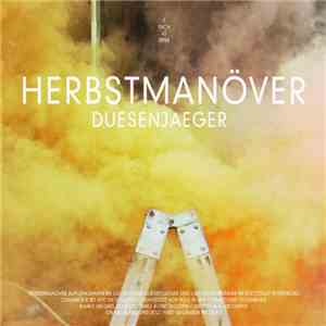 Duesenjaeger / Oiro - Herbstmanöver / Rentner Boy album flac