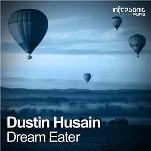 Dustin Husain - Dream Eater album flac