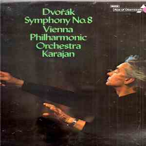 Dvořák, Herbert Von Karajan, Vienna Philharmonic Orchestra - Symphony No. 8 album flac
