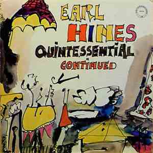 Earl Hines - Quintessential Continued album flac