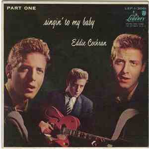 Eddie Cochran - Singin' To My Baby Part One album flac