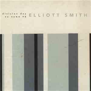 Elliott Smith - Division Day album flac