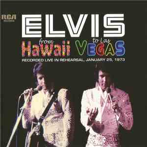 Elvis Presley - From Hawaii To Las Vegas album flac