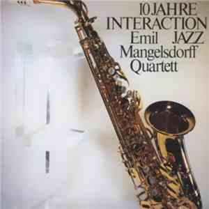 Emil Mangelsdorff Quartett - 10 Jahre Interaction Jazz album flac