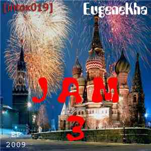 EugeneKha - Jam 3 EP album flac